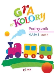 Gra w kolory SP 1 Podręcznik cz.4 - Barbara Mazur, Beata Sokołowska, Katarzyna Zagórs