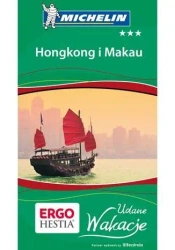 Udane wakacje. Hongkong i Makau Wyd. I - Praca zbiorowa