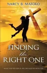 Finding The Right One - Matoko Narcy B.