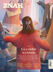 ZNAK 820 (09/2023) - Co z ciebie wyrośnie - Miesięcznik Znak