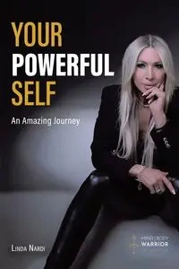 Your Powerful Self - Linda Nardi