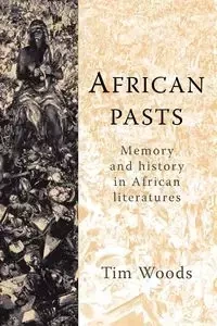 African pasts - Tim Woods