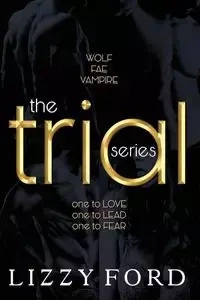 The Trial Series - Ford Lizzy