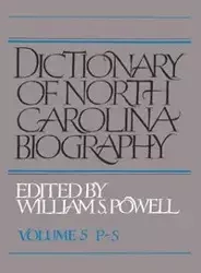 Dictionary of North Carolina Biography - William S. Powell