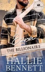 Ezra the Billionaire - Bennett Hallie