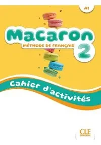 Macaron 2 Ćwiczenia do nauki francuskiego dla dzieci A1 - Rubio Perez I., Felix E. Ruiz