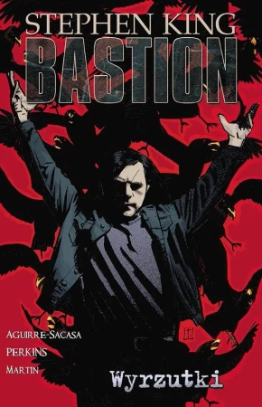 Bastion T.4 Wyrzutki - Stephen King