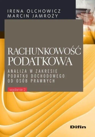 Rachunkowość podatkowa - Marcin Jamroży, Irena Olchowicz