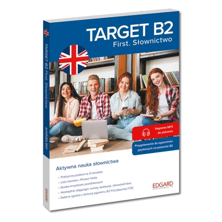 Angielski. Target B2. First. Słownictwo