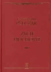 Życie duchowe. Tom I - Józef Sebastian Pelczar