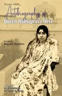 Autobiography of Queen Ratnaprava Devi - Devi Ratnaprava