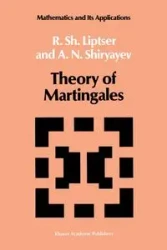 Theory of Martingales - Robert Liptser