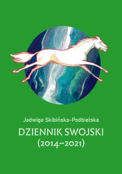 Dziennik swojski (2014-2021) - Jadwiga Skibińska-Podbielska
