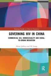 Governing HIV in China - Elaine Jeffreys
