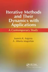 Iterative Methods and Their Dynamics with Applications - Argyros Ioannis Konstantinos