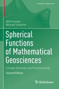 Spherical Functions of Mathematical Geosciences - Freeden Willi