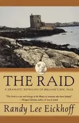 The Raid - Randy Lee Eickhoff