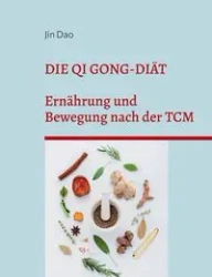 Die Qi Gong-Diät - Jin Dao