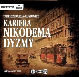 Kariera Nikodema Dyzmy audiobook - Tadeusz Dołęga-Mostowicz