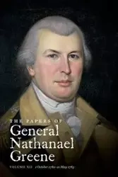 The Papers of General Nathanael Greene - Elizabeth C. Stevens