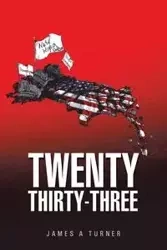 Twenty Thirty-Three - Turner James a.