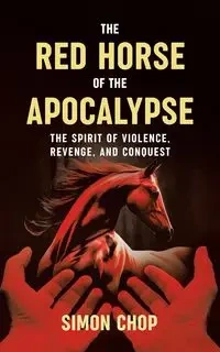 The Red Horse of the Apocalypse - Simon Chop