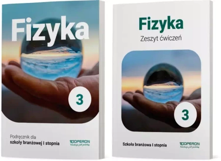 Fizyka 3 Podręcznik Zeszyt ćwiczeń branżowa Operon - Grzegorz Kornaś