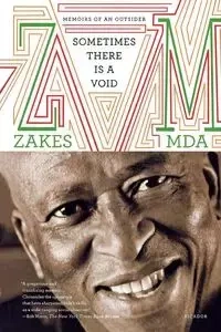 Sometimes There Is a Void - Mda Zakes