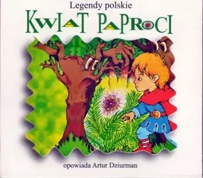 Kwiat paproci audiobook - praca zbiorowa