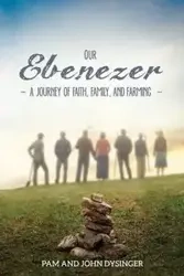 Our Ebenezer - Pam Dysinger
