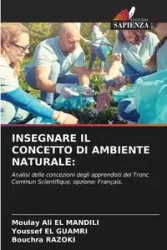 INSEGNARE IL CONCETTO DI AMBIENTE NATURALE - Ali EL MANDILI Moulay