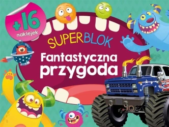 Superblok. Fantastyczna przygoda - praca zbiorowa