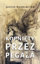 eBook Kopnięty przez Pegaza - Janusz Włodarczyk epub mobi