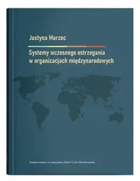 Systemy wczesnego ostrzegania w organizacjach.. - Justyna Marzec