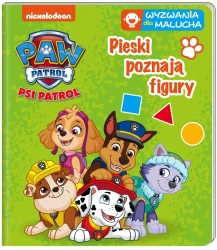 Psi Patrol. Wyzwania dla malucha. Pieski poznają.. - praca zbiorowa