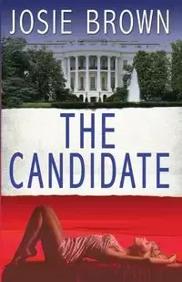 The Candidate - Josie Brown