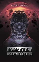 eBook Odyssey One: Ostatni bastion - Evan Currie epub mobi