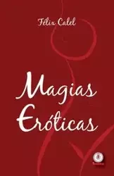 Magias eróticas - Calel Félix