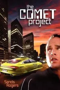 The Comet Project - Rogers Sands