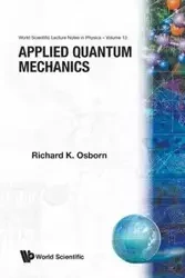 APPLIED QUANTUM MECHANICS          (V13) - R OSBORN