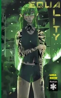 Equality - Snow Luca