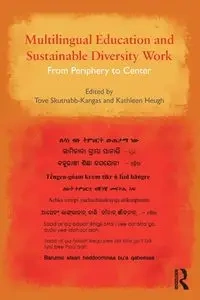 Multilingual Education and Sustainable Diversity Work - Skutnabb-Kangas Tove