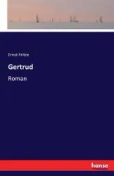 Gertrud - Fritze Ernst