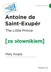 The Little Prince / Mały Książę z podręcznym słownikiem angielsko-polskim - Antoine de Saint-Exupery