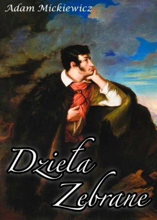 eBook Dzieła zebrane Adama Mickiewicza - Adam Mickiewicz epub mobi