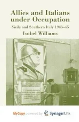 Allies and Italians under Occupation - Williams I.