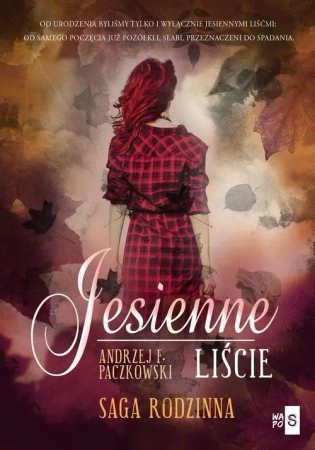 Jesienne liście - Andrzej F. Paczkowski