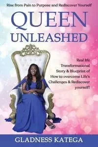 Queen Unleashed - Katega Gladness