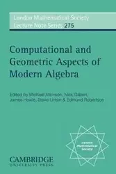 Computational and Geometric Aspects of Modern Algebra - Gilbert Nick