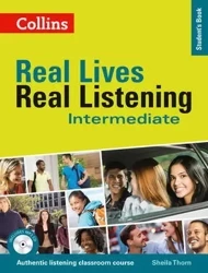 Real Lives Real Listening. Student's Book + CD. Intermediate - Sheila Thorn